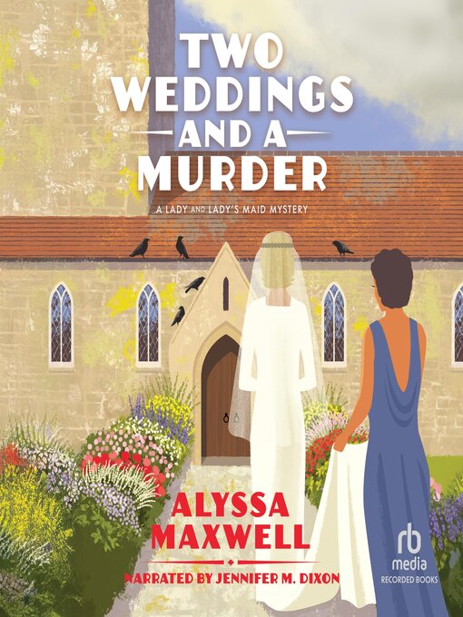 Title details for Two Weddings and a Murder by Alyssa Maxwell - Available